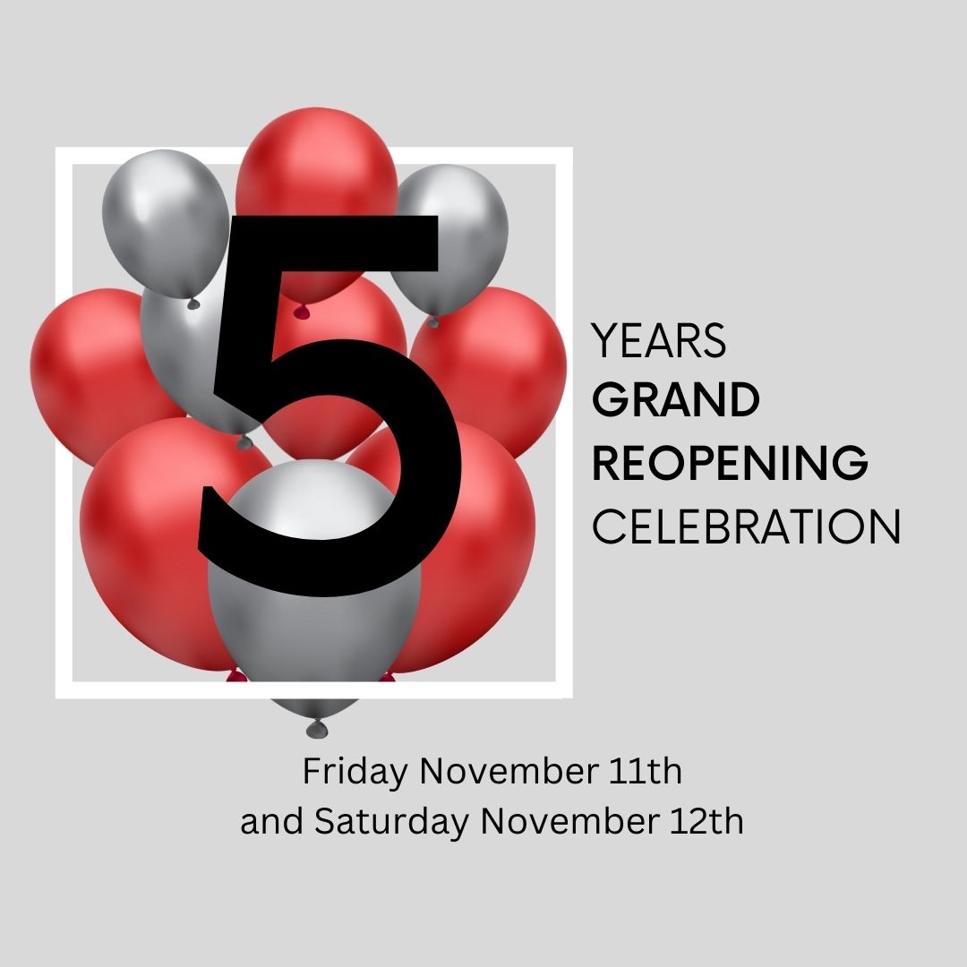 Our 5-Year Reopening Anniversary